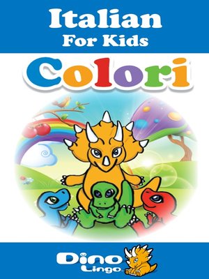 cover image of Italian for kids - Colors storybook
